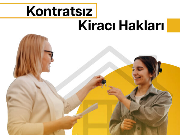 Kontratsız Kiracı Hakları
