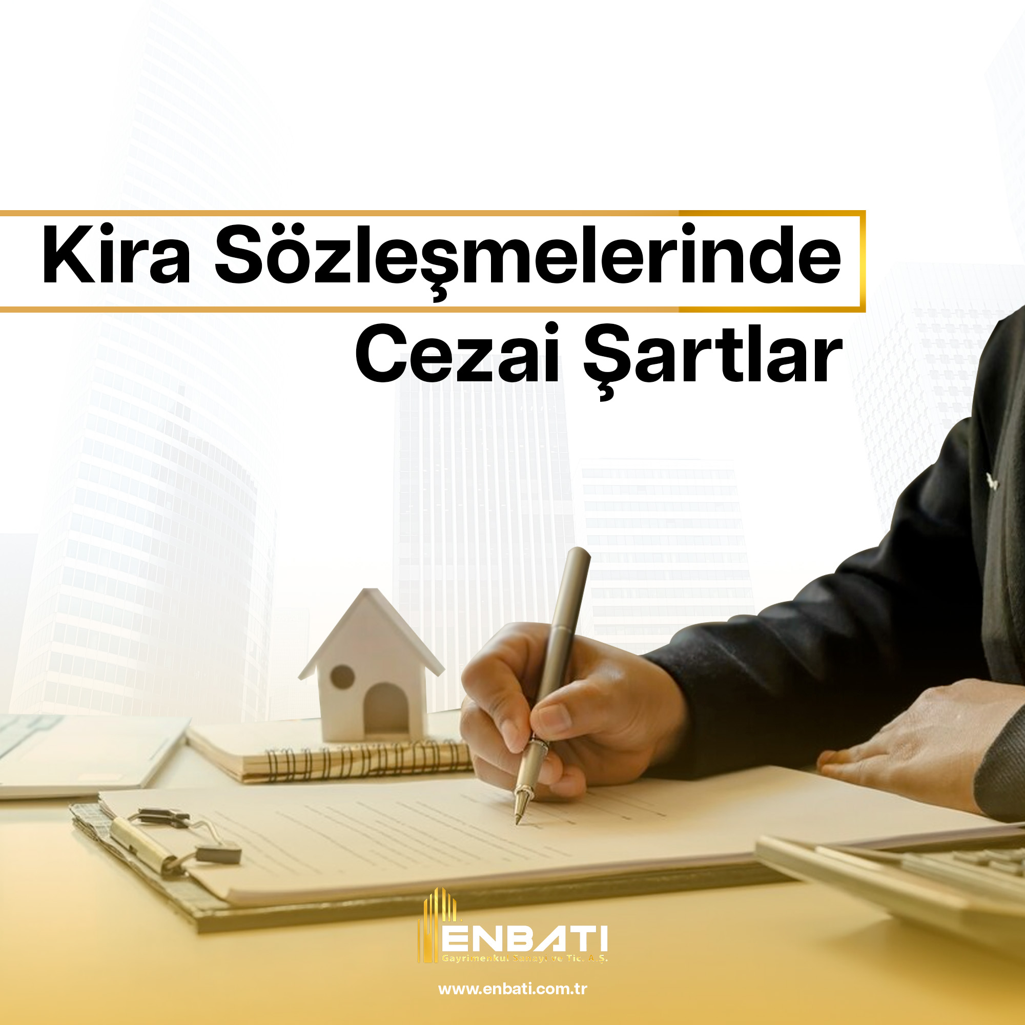 Kira Sözleşmelerinde Cezai Şartlar