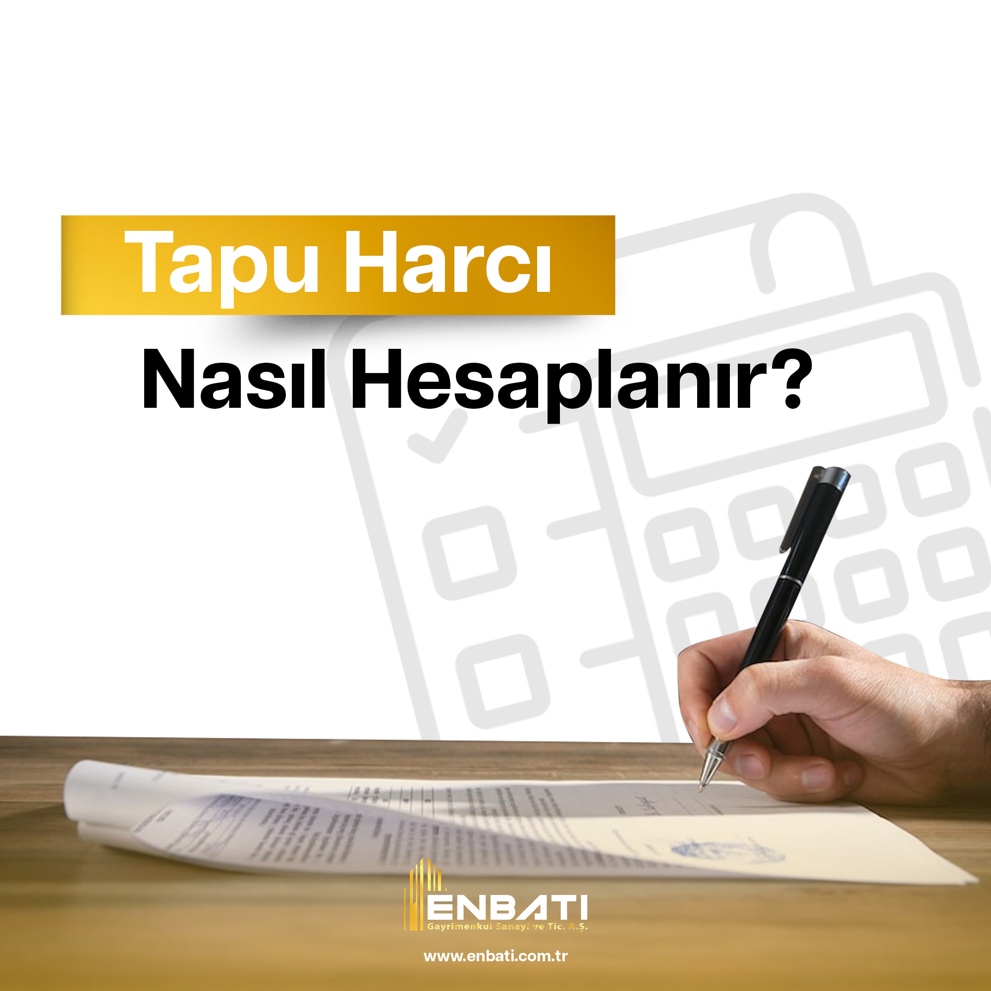 Tapu Harcı Nasıl Hesaplanır?