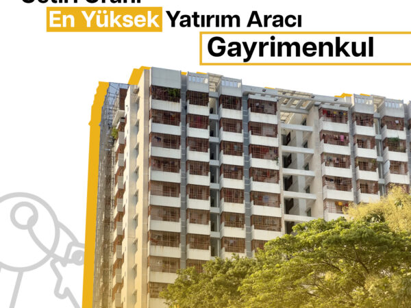 Getiri Oranı En Yüksek Yatırım Aracı Gayrimenkul