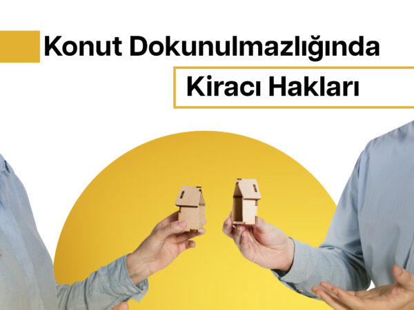 Konut Dokunulmazlığında Kiracı Hakları
