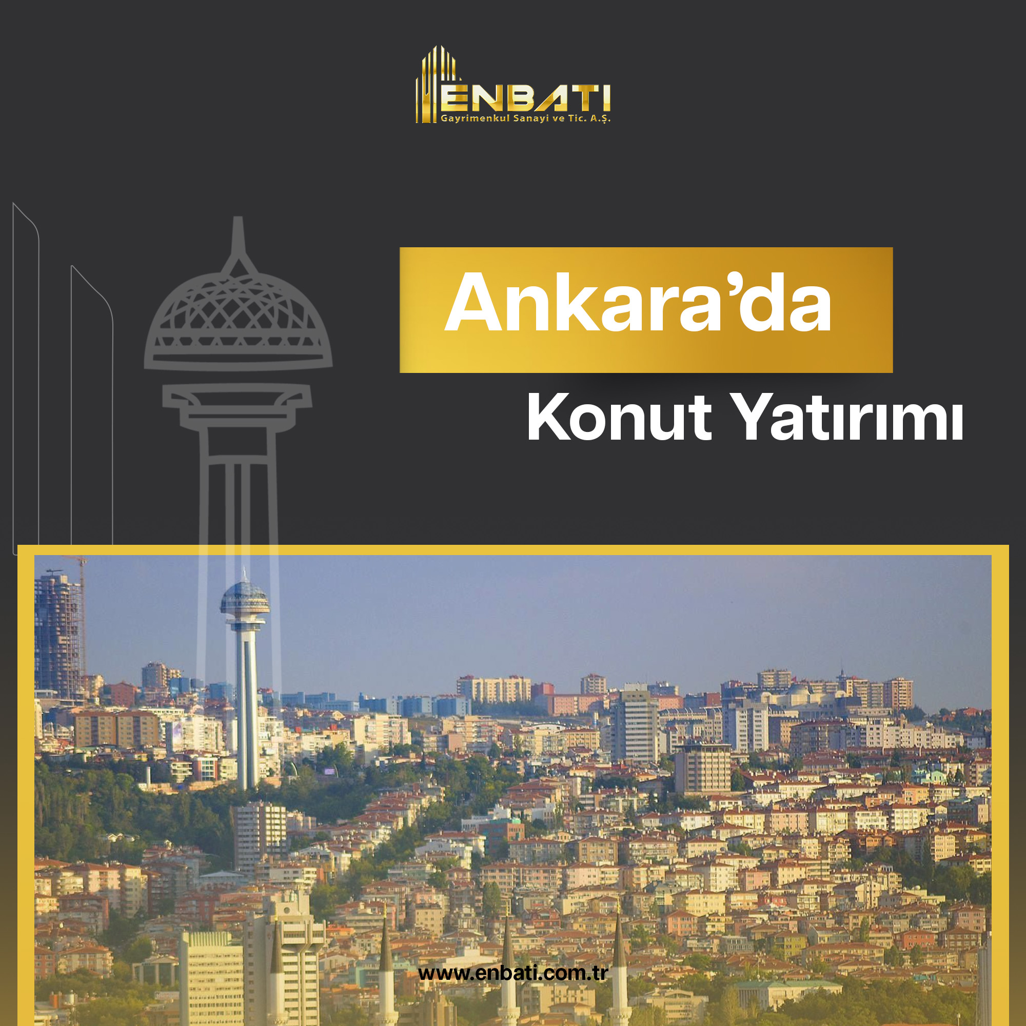 Ankara’da Konut Yatırımı