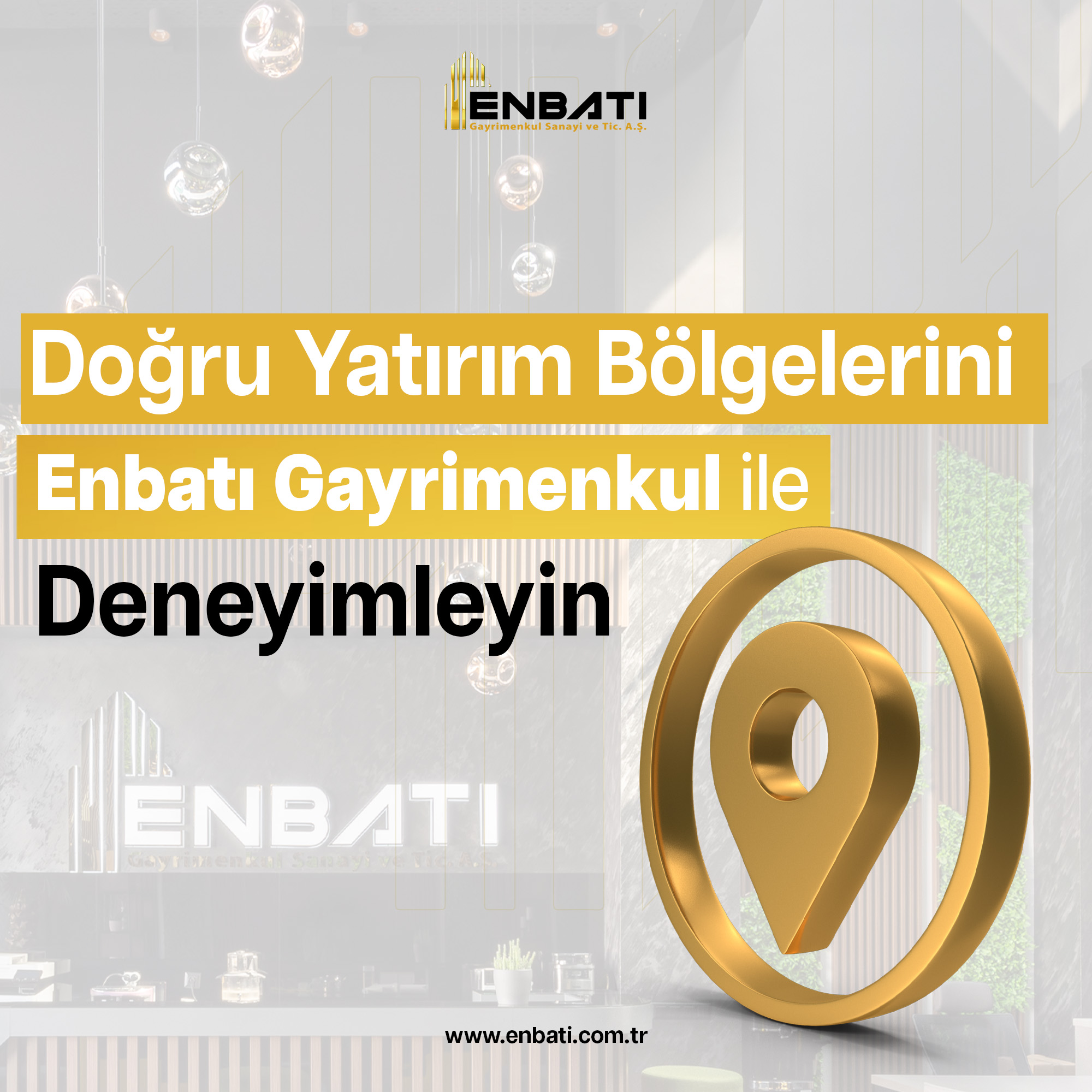 Doğru Yatırım Bölgelerini Enbatı Gayrimenkul ile Deneyimleyin