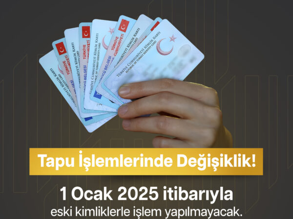 Tapu İşlemlerinde Değişiklik! 