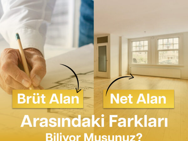 Brüt Alan ve Net Alan Arasındaki Farkları Biliyor Musunuz?