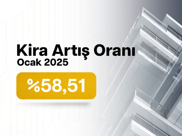 2025 Ocak Kira Artış Oranı Belirlendi!